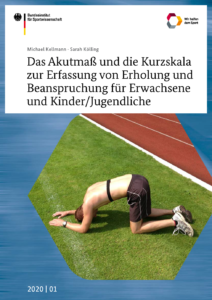 Cover: Kellmenn, Kölling. Das Akutmaß und die Kurz­skala zur Erfassung von Erholung und Beanspruchung im Sport