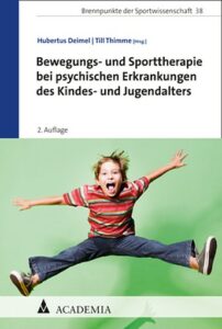 Buchcover: Bewegungs- und Sporttherapie bei psychischen Erkrankungen des Kindes- und Jugendalters