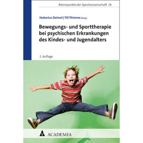Buchbesprechung: »Bewegungs- und Sporttherapie bei psychischen Erkrankungen des Kindes- und Jugendalters«